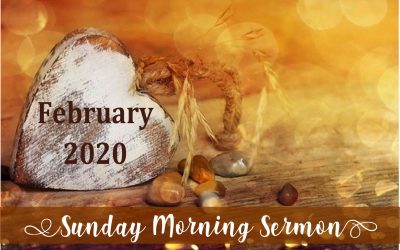 Sunday Sermon 02/16/2020