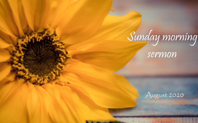 Sunday Morning Sermon 08/30/2020