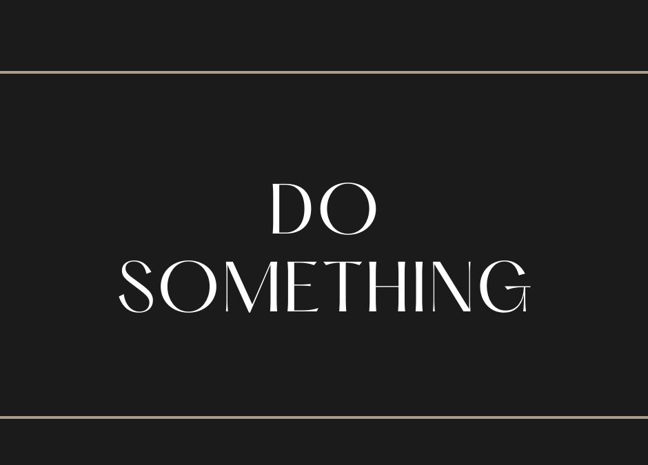 Do Something