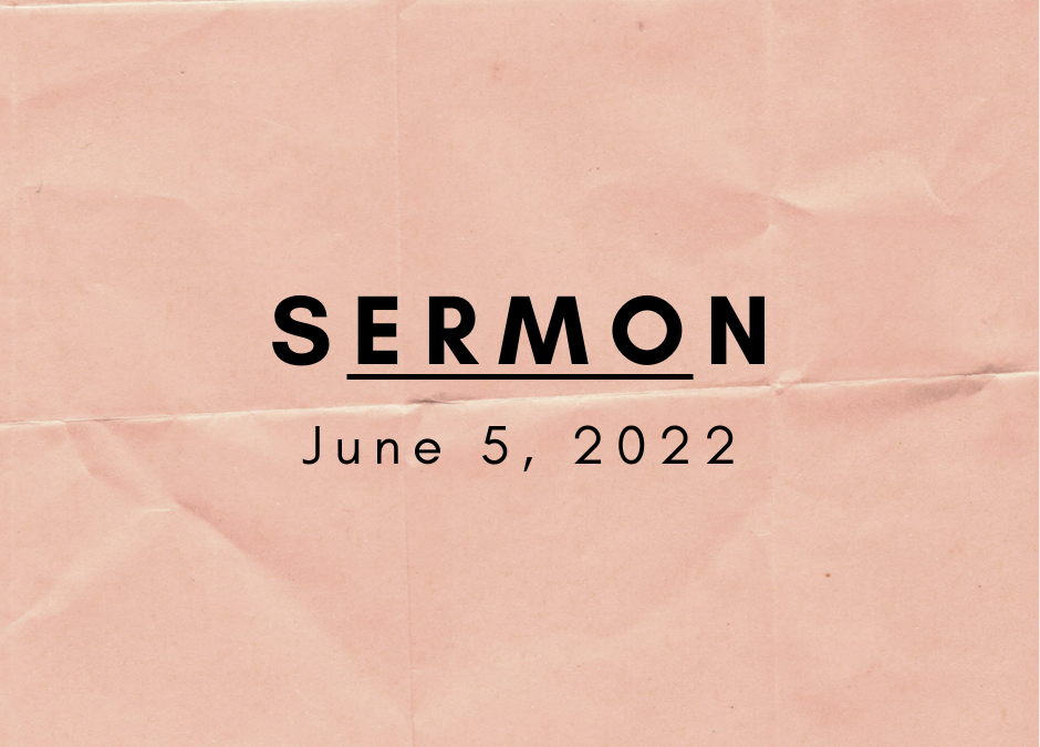 Sermon 06/05/2022