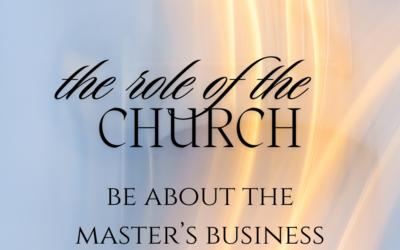 Be About the Master’s Business