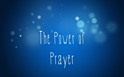 The Power of Prayer