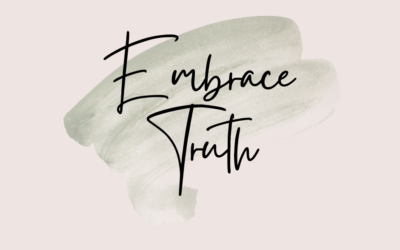 Embrace Truth