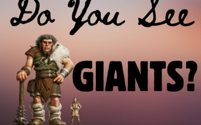Do You See Giants?