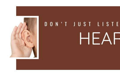 Don’t Just Listen, Hear