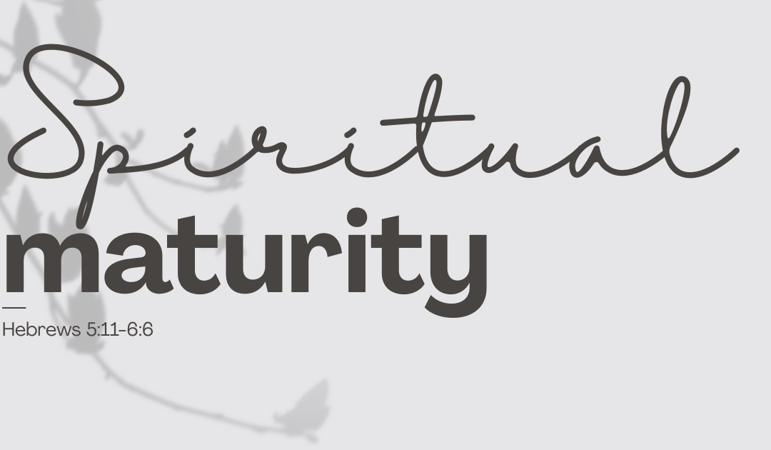 Spiritual Maturity